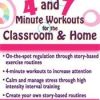 Story-Based 4- and 7-Minute Workouts for the Classroom and Home – Teresa Garland | Available Now !