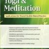 3-day Intensive, Experiential Certificate in Mindfulness, Yoga & Meditation: Applications for Mental Health Clinical Practice – Mary NurrieStearns & Rick Nurriestearns | Available Now !