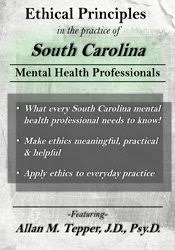 Ethical Principles in the Practice of North Carolina Mental Health Professionals – Allan M. Tepper | Available Now !