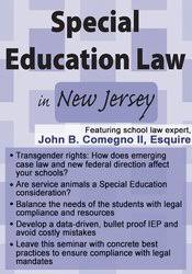 Special Education Law in New Jersey – John B. Comegno II | Available Now !