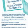 iPad® Interventions for Occupational Therapists – Lorelei Woerner-Eisner | Available Now !