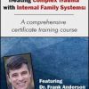 Treating Complex Trauma with Internal Family Systems: A comprehensive certificate training course – Frank Guastella Anderson | Available Now !