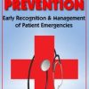 Crisis Prevention: Early Recognition & Management of Patient Emergencies – Robin Gilbert & Rachel Cartwright-Vanzant | Available Now !