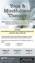 Yoga & Mindfulness Therapy: Mind-Brain Change for Anxiety, Moods, Trauma, and Substance Abuse – Michele D. Ribeiro | Available Now !