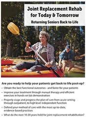 Joint Replacement Rehab for Today and Tomorrow: Returning Seniors Back to Life – Jason Handschumacher | Available Now !