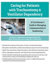 Caring For Patients with Tracheostomy & Ventilator Dependency: A Practitioner’s Guide to Managing Communication and Swallowing – Jerome Quellier | Available Now !