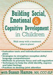 Building Social, Emotional and Cognitive Development in Children – Susan Hamre | Available Now !