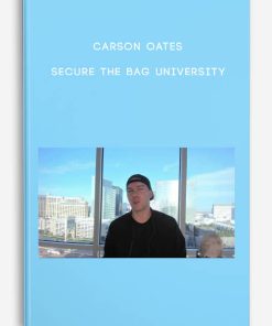 Carson Oates – Secure The Bag University | Available Now !