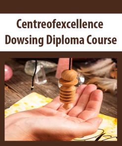 Centreofexcellence – Dowsing Diploma Course | Available Now !