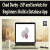 Chad Darby – JSP and Servlets for Beginners: Build a Database App | Available Now !