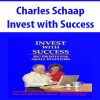 Charles Schaap – Invest with Success | Available Now !