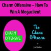 Charm Offensive – How To Win A Megaclient | Available Now !