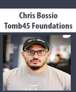 Chris Bossio – Tomb45 Foundations | Available Now !