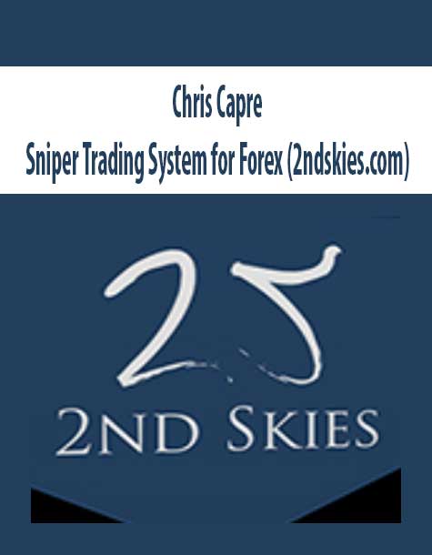 Chris Capre – Sniper Trading System for Forex | Available Now !