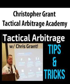 Christopher Grant – Tactical Arbitrage Academy | Available Now !