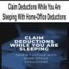 Claim Deductions While You Are Sleeping With Home-Office Deductions | Available Now !