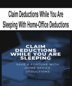 Claim Deductions While You Are Sleeping With Home-Office Deductions | Available Now !