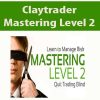 Claytrader – Mastering Level 2 | Available Now !