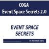 Event Space Secrets 2.0 – COGA | Available Now !