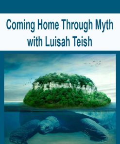 Coming Home Through Myth with Luisah Teish | Available Now !