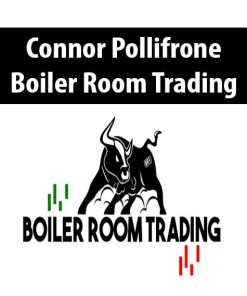 Connor Pollifrone – Boiler Room Trading | Available Now !