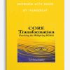 Cormirae Andreas – Core Transformation | Available Now !