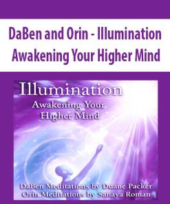 DaBen and Orin – Illumination: Awakening Your Higher Mind | Available Now !