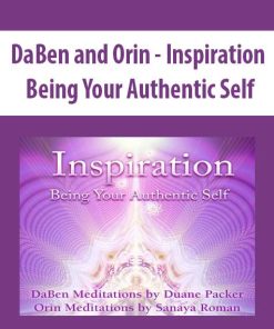 DaBen and Orin – Inspiration: Being Your Authentic Self | Available Now !