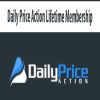 Daily Price Action Lifetime Membership | Available Now !