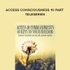 Dain Heer – Access Consciousness 10 Part Teleseries | Available Now !
