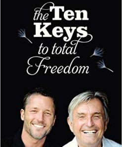 Dain Heer – The Ten Keys To Total Freedom | Available Now !