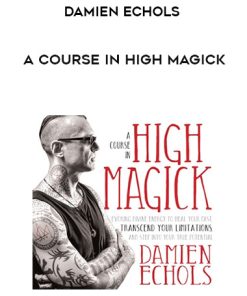 Damien Echols – A COURSE IN HIGH MAGICK | Available Now !