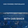 Dan Baker – High powered performance | Available Now !