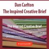 Dan Carlton – The Inspired Creative Brief | Available Now !