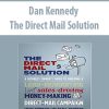 Dan Kennedy – The Direct Mail Solution | Available Now !