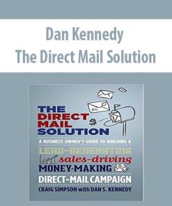 Dan Kennedy – The Direct Mail Solution | Available Now !