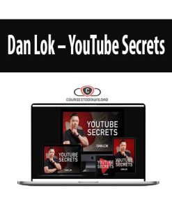 Dan Lok – YouTube Secrets | Available Now !