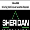 Dan Sheridan – Protecting your Retirement Account in a Correction | Available Now !