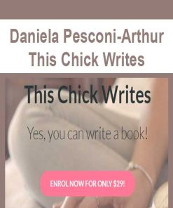 Daniela Pesconi-Arthur – This Chick Writes | Available Now !