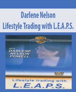 Darlene Nelson – Lifestyle Trading with L.E.A.P.S. | Available Now !