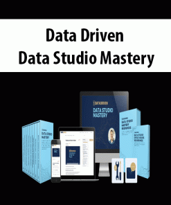 Data Driven – Data Studio Mastery | Available Now !