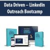 Data Driven – LinkedIn Outreach Bootcamp | Available Now !