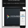 The Video Playbook Course – Dave Kaminski | Available Now !