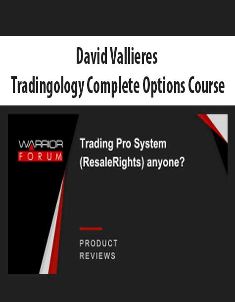 David Vallieres – Tradingology Complete Options Course | Available Now !