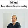 David Zemach-Bersin – Relaxercise – Feldenkrais made Easy | Available Now !