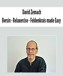 David Zemach-Bersin – Relaxercise – Feldenkrais made Easy | Available Now !