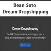 Dean Soto – Dream Dropshipping | Available Now !