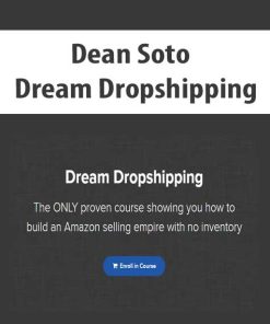 Dean Soto – Dream Dropshipping | Available Now !