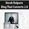 Derek Halpern – Blog That Converts 2.0 | Available Now !