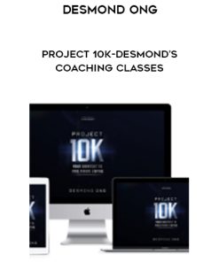 Desmond Ong – Project 10K-Desmond’s Coaching Classes | Available Now !